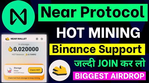 Near Protocol Hot Coin Mining Binance Supported Wallet Hot Coin New