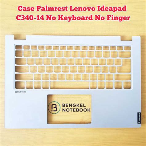 Jual Case Casing Palmrest Lenovo Ideapad C340 14 C340 14iwl C340 14api C340 14iml Flex 14iwl