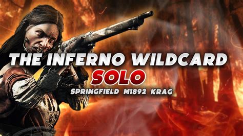 My First Solo Game In The Inferno Wildcard Springfield Krag Op Hunt Showdown Youtube