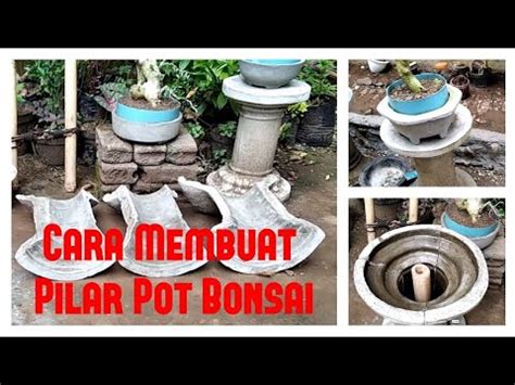 Cara Membuat Pilar Pot Bonsai YouTube