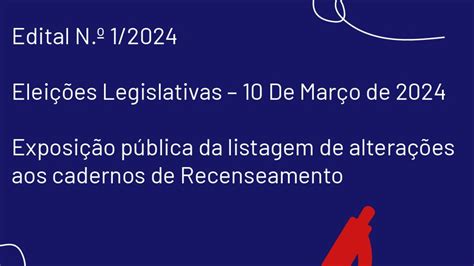 Edital N º 1 2024 Eleições Legislativas 10 de março de 2024 Junta