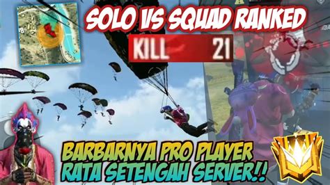 Solo Vs Squad Barbarken Rata Setengah Server Free Fire Youtube