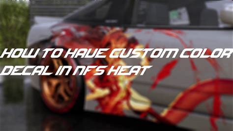 How To Import Custom Decal With Color To Nfs Heat Youtube