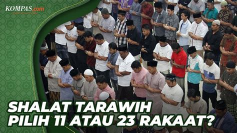 Shalat Tarawih Pilih 11 Atau 23 Rakaat YouTube