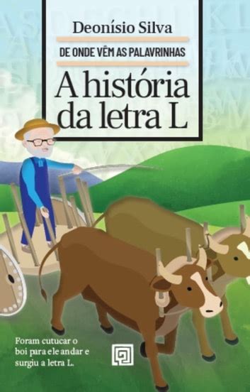 Hist Ria Da Letra L Ebook By Deon Sio Silva Epub Book Rakuten Kobo