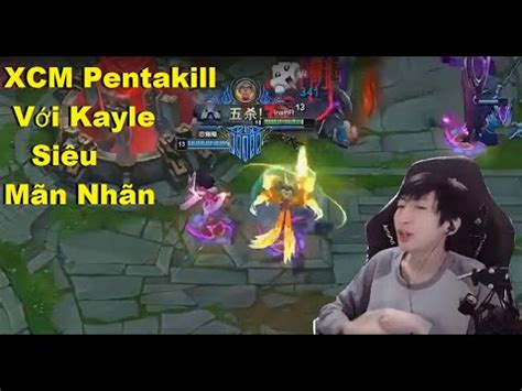 Xiao Chao Meng Pentakill Si U M N Nh N V I Kayle I Top C A Xiao Chao