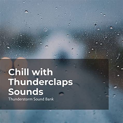 Amazon Music Thunderstorm Sound Bank Sounds Of Thunderstorms Rain