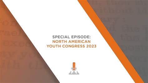 North American Youth Congress Episode Youtube