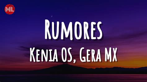 Kenia OS Gera MX Rumores Letra Lyrics YouTube