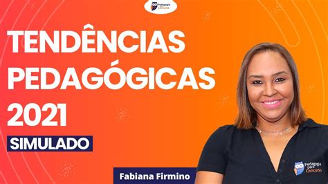 Simulado Tend Ncias Pedag Gicas Pedagogia Para Concurso