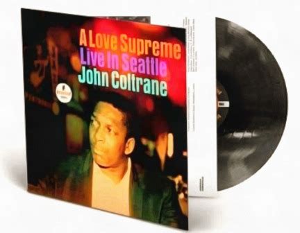 A Love Supreme John Coltrane Live In Seattle ЗВУКОМАНИЯ