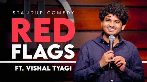 Red Flags Stand Up Comedy Ft Vishal Tyagi YouTube