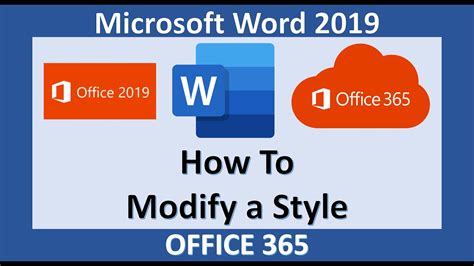 Word 2019 Modify A Style Microsoft Office 365 Youtube