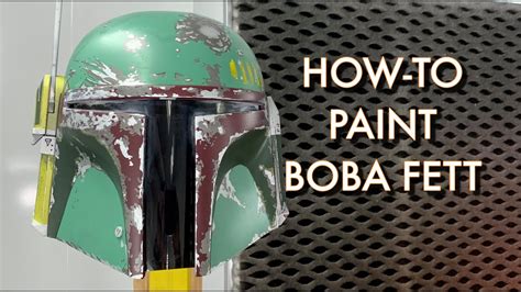 How To Paint Boba Fett Helmet Part Youtube