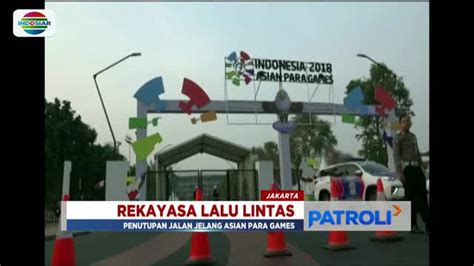 Cek Di Sini Pengalihan Arus Lalu Lintas Jelang Asian Para Games 2018