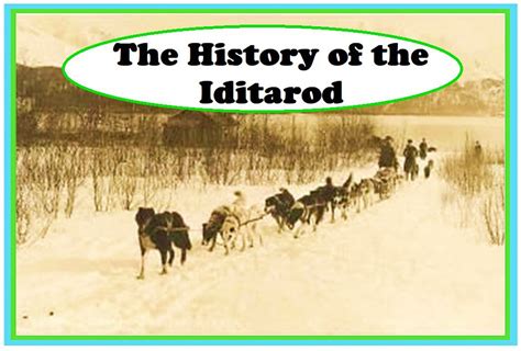 The History of the Iditarod - Loving2Read