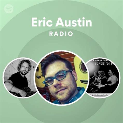 Eric Austin Radio Spotify Playlist