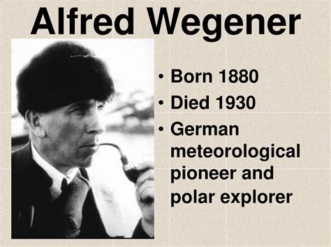 PPT - Alfred Wegener PowerPoint Presentation, free download - ID:5529541