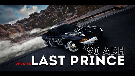 UPDATED LAST PRINCE 90 ADH ULTIMATE SETUP CarX Drift Racing YouTube