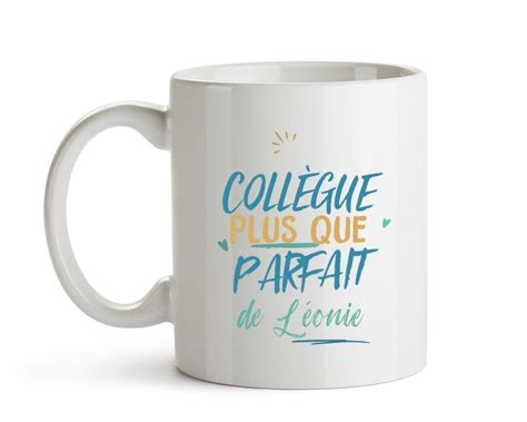 Mug personnalisé message Collègue le plus Cadeaux