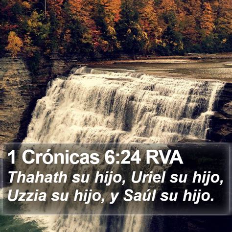 1 Crónicas 6 24 RVA Thahath su hijo Uriel su hijo Uzzia su hijo y