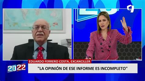 Eduardo Ferrero Informe De La Oea Es Incompleto Sesgado Y A Favor