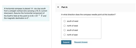 Solved V P Rt A A Horizontal Compass Is Placed 14 Cm Due South 3