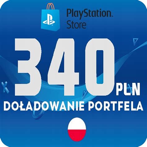 PLAYSTATION STORE 340 PLN ZŁ PSN KOD KLUCZ SONY NETWORK DOŁADOWANIE PS4