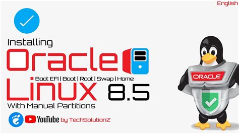 How To Install Oracle Linux 85 With Manual Partitions Oracle Linux 85 Installation Oracle