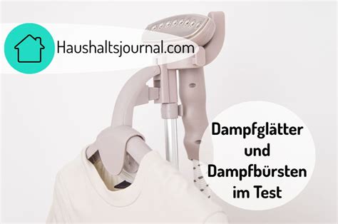 Beschweren Verfassung Portikus Dampfb Gler Testsieger Nebenprodukt