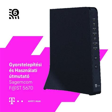 PDF Sagemcom F ST 5670 GYORSTELEPÍTSI S ASZNÁLAT TMUTATÓ SAGEMCOM