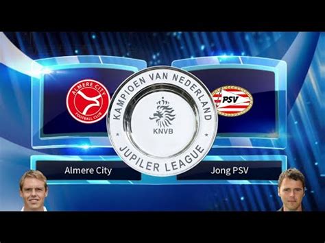 Previa Y Predicciones Para Almere City Vs Jong PSV 26 04 2019 YouTube