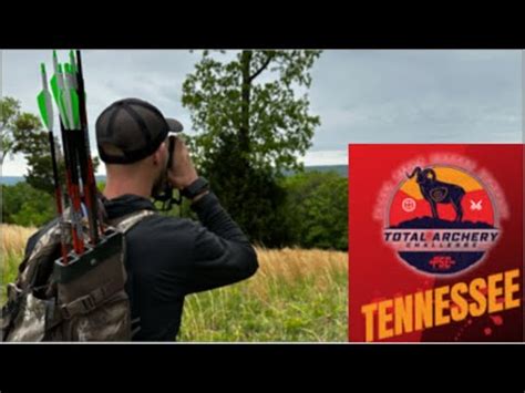 Total Archery Challenge Tennessee Prime Course Youtube