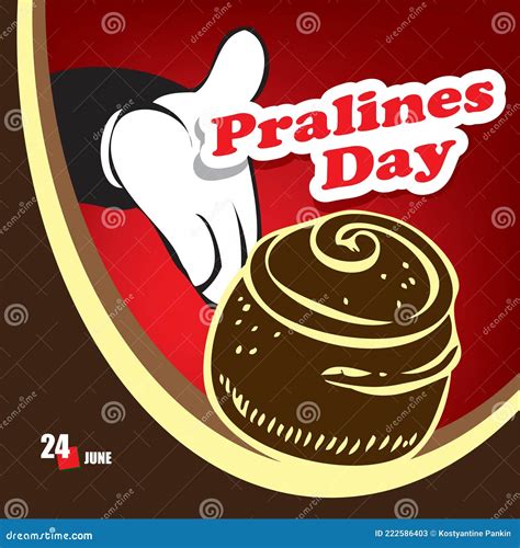 Pralines Day Stock Vector Illustration Of Hobby Celebrated 222586403