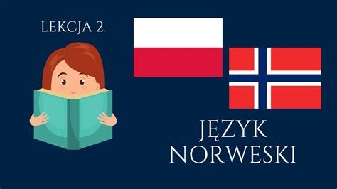 J Zyk Norweski Podstawowe Zwroty Dla Pocz Tkuj Cych Lekcja