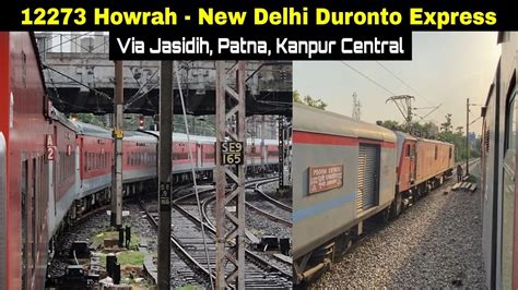 Howrah New Delhi Duronto Express Via Patna Full Journey