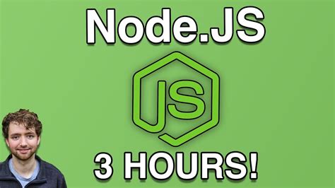 Node JS Full Course THREE HOUR All In One Tutorial For Beginners