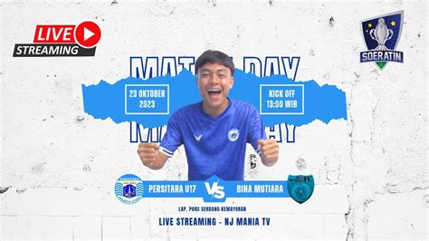 Live Persitara Vs Bina Mutiara Piala Soeratin U Dki Jakarta