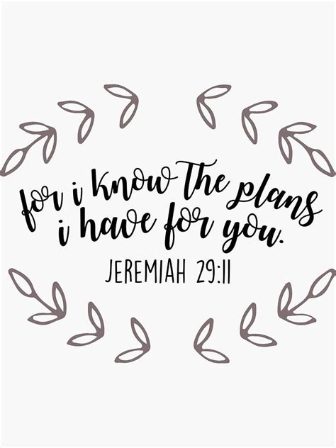 Jeremiah 2911 For I Know The Plans I Have For You Sticker By