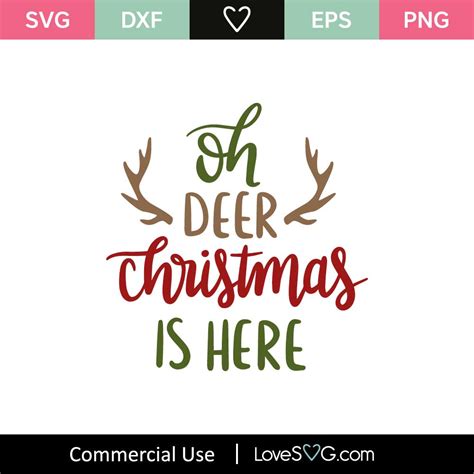 Oh Deer Christmas Is Here Svg Cut File Lovesvg