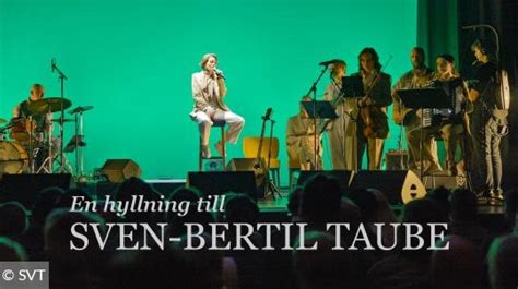 En Hyllning Till Sven Bertil Taube Svt Play Stream Play