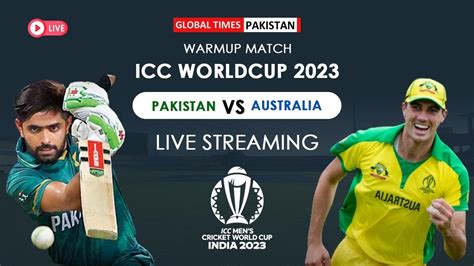 🔴 Icc World Cup 2023 Pak Vs Aus Live Pakistan Vs Australia Warm Up