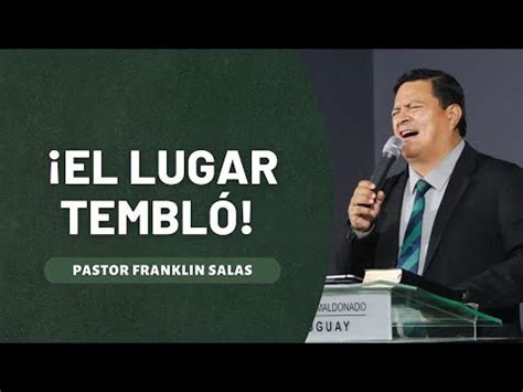 El Lugar Tembl Sentir La Presencia De Dios Pastor Franklin Salas