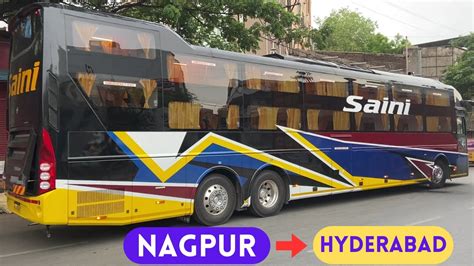 Saini Travels Volvo 9600s Bus Nagpur To Hyderabad Journey YouTube