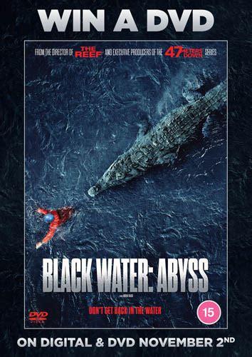 Closed Win Black Water Abyss On Dvd In Our Competition Horror Cult