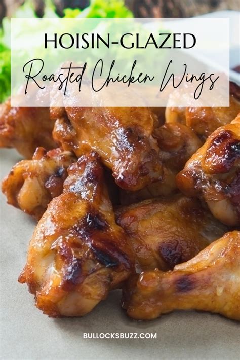 CHA Hoisin Glazed Roasted Chicken Wings Recipe Bullock S Buzz