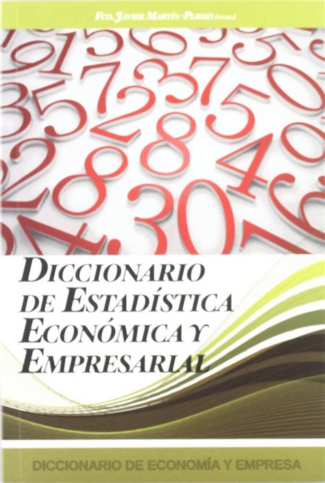 Pdf Diccionario De Economia Y Empresa Diccionario De Estadistica