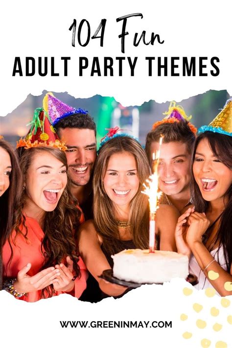 Fun Adult Party Themes | Adult party themes, Adult party, Fun party themes