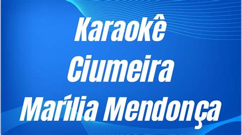 Karaok Ciumeira Mar Lia Mendon A Youtube