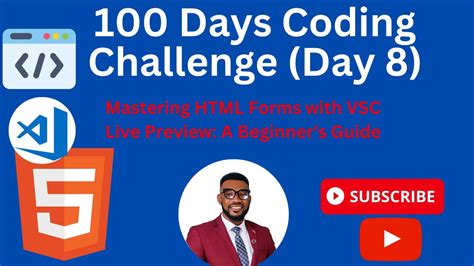 Mastering Html Forms With Vsc Live Preview A Beginner S Guide Youtube